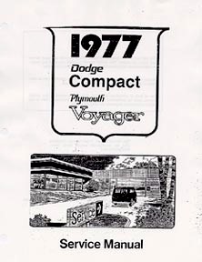 1977 Dodge Van, Voyager Body, Chassis & Drivetrain Shop Manual