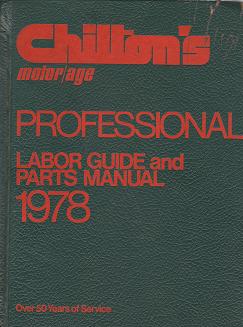 1978 Chilton's Professional Labor Guide and Parts Manual