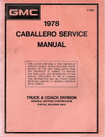 1978 GMC Camaro, El Camino, Caballero, Corvette, Malibu, Monte Carlo, Nova Service Manual