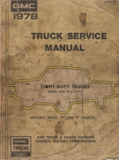 1978 GMC Factory Light Duty Trucks (1500-3500) including Jimmy Service Manual