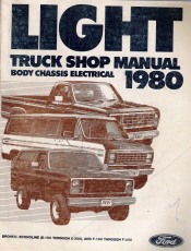 1980 Ford Light Truck Factory Shop Manual   Body, Chassis, Electrical