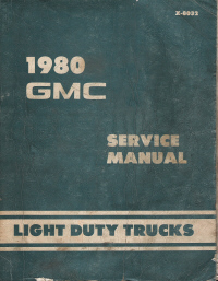1980 GMC Light Duty Truck Service Manual