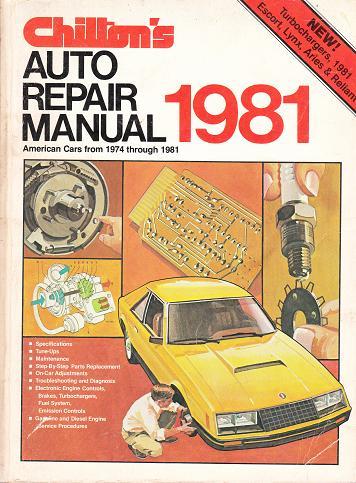 1974 - 1981 Chilton's Auto Repair Manual