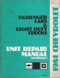 1981 Chevrolet Passenger Car & Light Duty Truck Unit Repair Manual