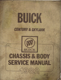 1982 Buick Century and Skylark Chassis & Body Service Manual