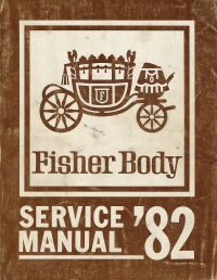 1982 General Motors Fisher Body Assembly Service Manual- All Body Styles Except H Body