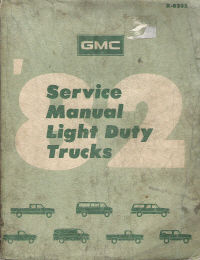 1982 GMC Factory Service Manual Light Duty Trucks