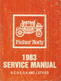 1983 General Motors Fisher Body Assembly Service Manual - B-C-D-E-G-K AND J  Body