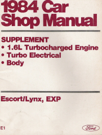 1984 Ford Escort & Mercury Lynx, EXP Car Factory Shop Manual Supplement