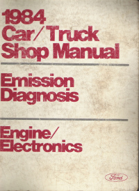 1984 Ford Car/Truck Shop Manual- Emissions Diagnosis, Engine Electronics