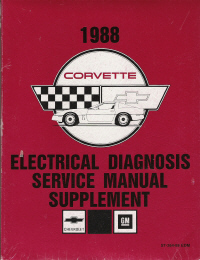 1988 Chevrolet Corvette Electrical Diagnosis Factory Service Manual Supplement - Softcover