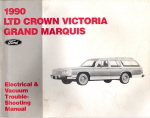 1990 Ford LTD Crown Victoria, Grand Marquis Electrical and Vacuum Troubleshooting Manual