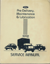 1992 Ford Car/Truck Pre-Delivery, Maintenance & Lubrication Shop Manual