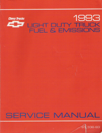 1993 GMC / Chevrolet Light Duty Truck Fuel and Emissions Service Manual, Includes Drivability - Gasoline Engines Only
