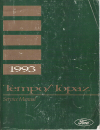 1993 Ford Tempo, Mercury Topaz Service Manual