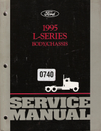 1995 Ford L-Series Truck Factory Service Manual - 2 Volume Set