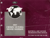 1997 Ford Crown Victoria / Mercury Grand Marquis Electrical and Vacuum Troubleshooting Manual