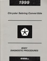 Chrysler 1999 Sebring Convertible Factory Body / Chassis / Powertrain Diagnostic Procedures - Softcover