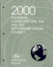 2000 Ford Excursion, F250, F350, F450, F550, F-Super Duty & Motorhome Chassis Service Manual - 2 Volume Set