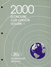 2000 Ford Econoline, Club Wagon Workshop Manual- 2 Volume Set