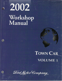 2002 Lincoln Town Car Workshop Manual- 2 Volume Set