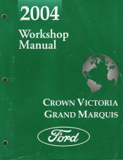 2004 Ford Crown Victoria / Mercury Grand Marquis Workshop Manual