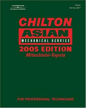 2005  Chilton's Asian Mechanical Service Manual Volume 2: MITSUBISHI -TOYOTA
