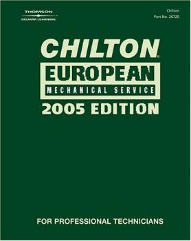 2005 Chilton's European Mechanical Service Manual (2001 - 2004 Coverage)