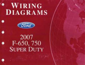 2007 Ford F-650, 750 and Super Duty - Wiring Diagrams