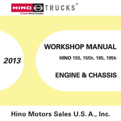 2013 Hino Cab-Over-Engine 155 155h 195 195h OEM Repair Service Manual CD