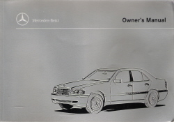 1999 C230 Kompressor, C28, C43 AMG Mercedes-Benz Owner's Manual