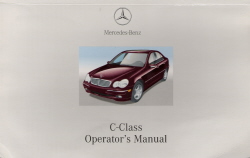 2002 Mercedes C-Class: C240, C320, C32 AMG Owner's Manual