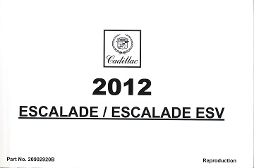 2012 Cadillac Escalade & ESV Owner's Manual Portfolio