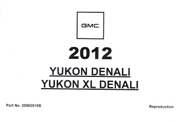 2012 GMC Yukon Denali/Yukon XL Denali Owner's Manual