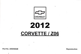 2012 Chevrolet Corvette / Corvette Z06 Factory Owner's Manual
