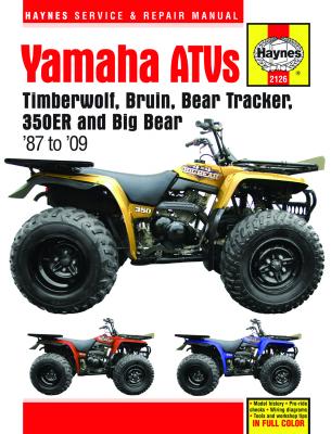 1987 - 2009 Yamaha Timberwolf Tracker Bruin Big Bear 250-400 Haynes ATV Manual