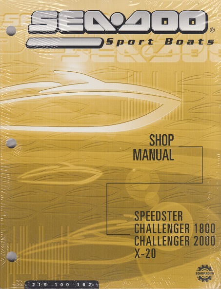 2002 Sea-Doo Speedster, Challenger 1800, Challenger 2000 & X20 Factory Shop Manual