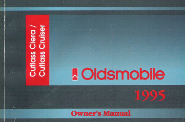 1995 Oldsmobile Cutlass Ciera and Cutlass Cruiser Factory Owner's Manual