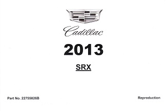 2013 Cadillac SRX Factory Owner's Manual