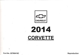 2014 Chevrolet Corvette Z51 1LT C7 Owner's Manual 