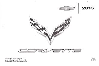 2015 Chevrolet Corvette Z51 LT Z06 C7 Owner's Manual
