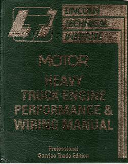 1992 - 2001 MOTOR Medium & Heavy Truck Engine Performance & Wiring Manual, 4th Edition