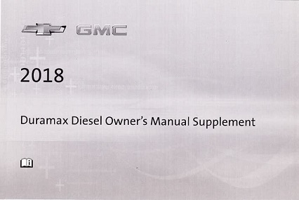 2018 Chevrolet/GMC Duramax Diesel Owner's Manual Supplement