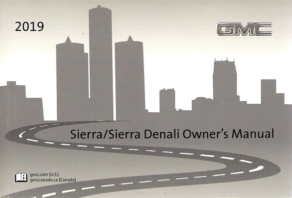 2019 GMC Sierra/Sierra Denali 1500 2500 3500 Owner's Manual