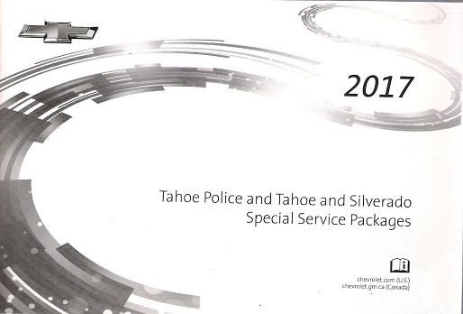 2017 Chevrolet Silverado & Tahoe Special Service Police Vehicle Owner's Manual