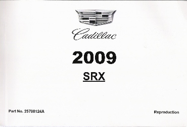 2009 Cadillac SRX Factory Owner's Manual