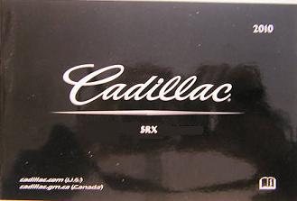 2010 Cadillac SRX Factory Owner's Manual