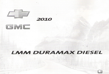 2010 GMC/Chevrolet Silverado and Sierra Factory Owner's Manual LMM Duramax Diesel Supplement