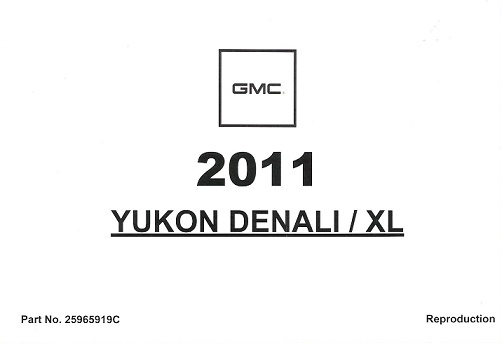 2011 GMC Yukon Denali & Yukon XL Denali Owner's Manual
