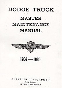 1934 - 1936 Dodge Full Line Trucks Body, Chassis & Drivetrain Shop Manual